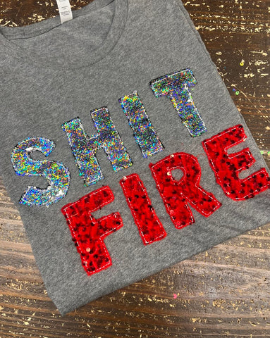 SHIT FIRE Shirt