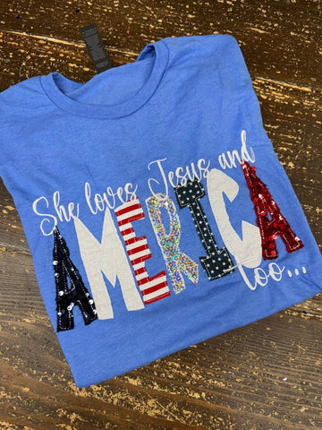She Loves Jesus And America Too... Shirt, American Shirt, Patriotic Shirt